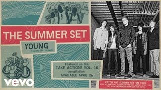 The Summer Set - Young (Acoustic Remix)