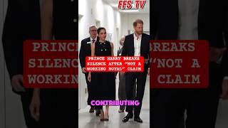 PRINCE HARRY BREAKS SILENCE AFTER “NOT A WORKING ROYAL” CLAIM