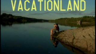 Vacationland - Official DVD trailer