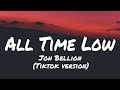 Jon Bellion All Time Low Slowed Reverb Bass Boosted Lyrics