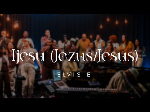 Elvis E - Ijesu (Jezus/Jesus)