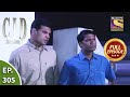 CID (सीआईडी) Season 1 - Episode 305 -The Case Of The Suicide-That Was Murder Part - 1- Full Episode