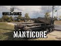 World Of Tanks Manticore
