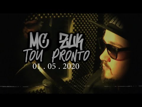 MC ZUK - Tou Pronto (VideoClipe Oficial)