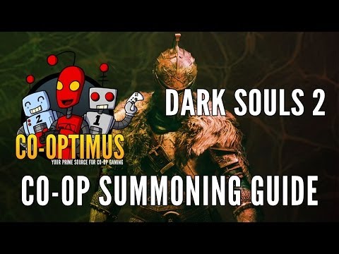 How To Summon Your Friends in Dark Souls 2