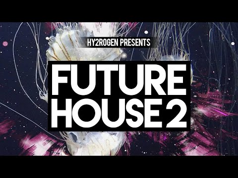 HY2ROGEN - FUTURE HOUSE 2 SAMPLE PACK