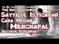 Sayyidul Istighfar Terbaru Untuk Menghafal Arab Latin English 4K ULTRA QsamCoffee