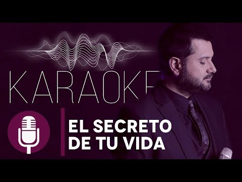 Jorge Rojas - El Secreto de tu Vida | Karaoke