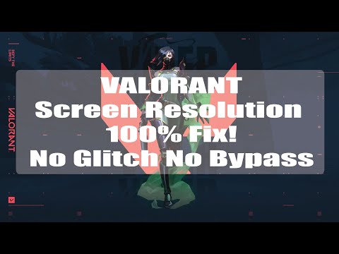 How to fix Valorant Screen Resolution 100% FIX !!! ( 2024 STILL WORKING! )