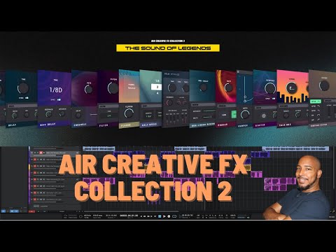 Air Music Creative FX collection 2 - bundle of 40 plugins!