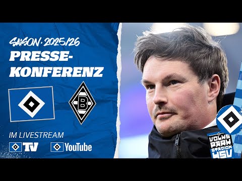 RE-LIVE: MATCHDAY-PRESSEKONFERENZ | HSV vs. Borussia Mönchengladbach