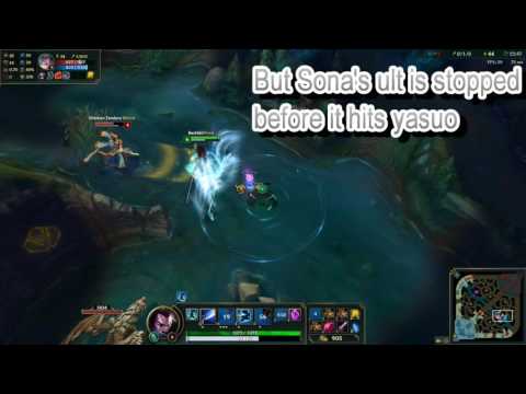 Yasuo wind wall vs sona ult