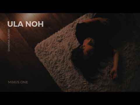Ula Noh - Diandra Justine [Minus One]