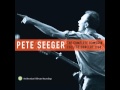 Pete Seeger - Hieland Laddie . extract