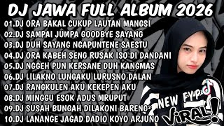 Download lagu DJ JAWA FULL ALBUM TERBARU 2026🎶DJ ORA BAKAL CUKUP LAUTAN MANGSI🎶DJ DENOK X TAMU UNDANGAN X KIRANG 🎶 mp3