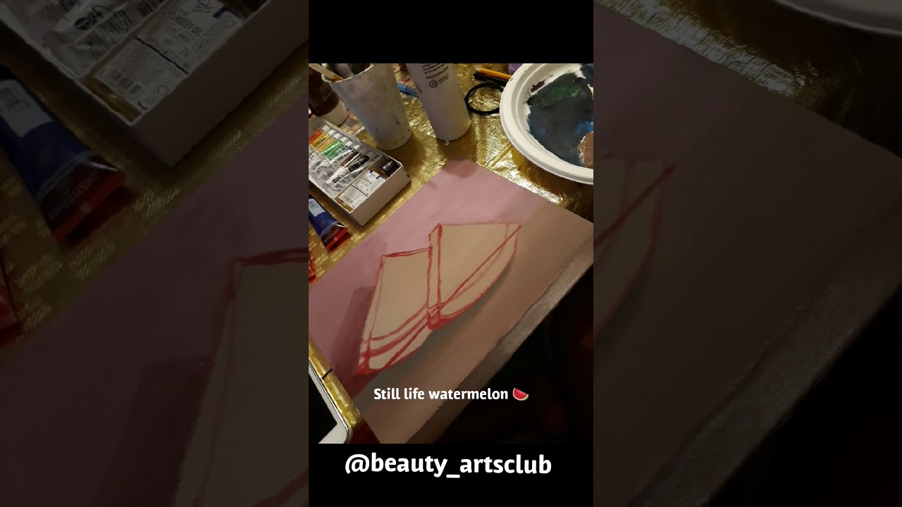 still life oil painting tutorial - watermelon - video 2