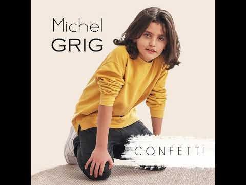 Michel Grig - Конфетти
