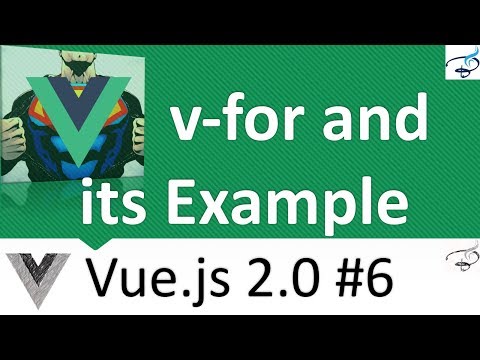 Vuejs 2 0 Beginner Series | V for and its Example Project 6