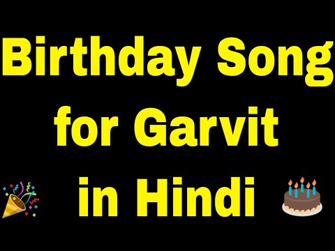 Birthday Song for Garvit - Happy Birthday Song for Garvit