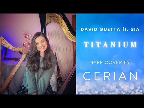 Titanium - David Guetta ft. Sia (CERIAN Acoustic Harp Cover)