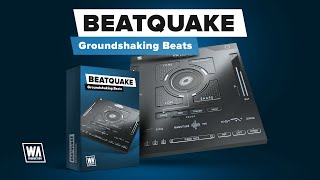Video thumbnail for BeatQuake - Ground-Shaking Beats (VST / AU / AAX) by W. A. Production
