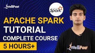 Apache Spark Tutorial | Spark Tutorial for Beginners | Spark Big Data | Intellipaat