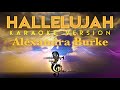 Alexandra Burke - Hallelujah KARAOKE (W/Backing Vocals)