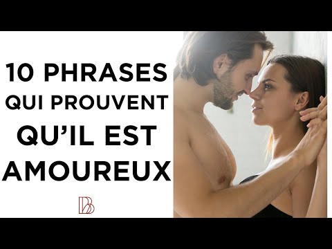 10 phrases qui prouvent que c'est un homme AMOUREUX !