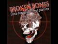 Broken Bones - "Plastic Gangster"