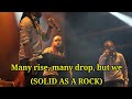 Solid as a rock T.O.K lyrics