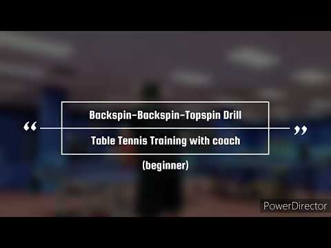 TT  Backspin (BH) - Backspin (BH) - Topspin (FH) drill (Beginner)