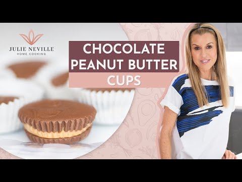 CHOCOLATE PEANUT BUTTER CUPS recipe by Home Cooking with Julie Neville