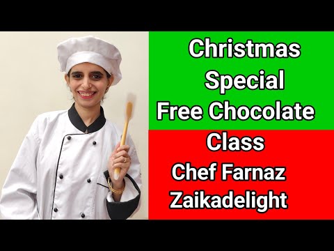 Christmas Special Free Chocolate Class | Designer Chocolates Chef Farnaz Zaikadelight 