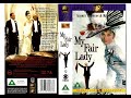 Original VHS Opening And Closing To My Fair Lady UK VHS Tape