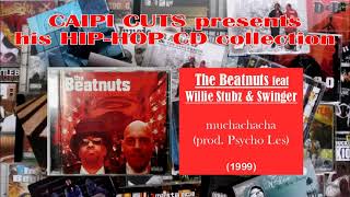 The Beatnuts feat Willie Stubz &amp; Swinger - muchachacha (1999)