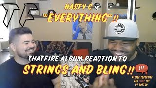 Nasty C | Everything | Strings &amp; Bling Album Review (Thatfire Reaction)