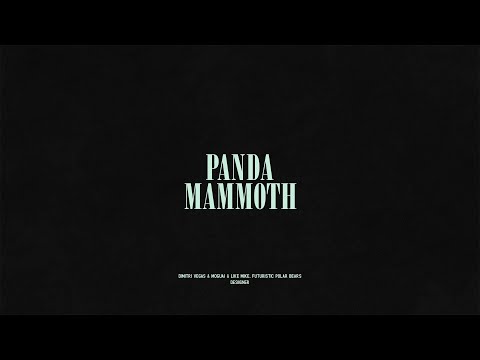 Panda / Mammoth