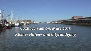 preview picture of video 'Hafen- und City-Rundgang in Cuxhaven'