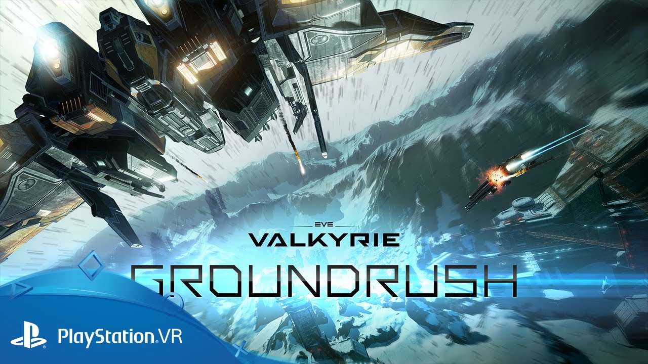 L’aggiornamento Groundrush di EVE: Valkyrie porta su PS VR una nuova mappa, migliorie alla modalità cooperativa e tanto altro