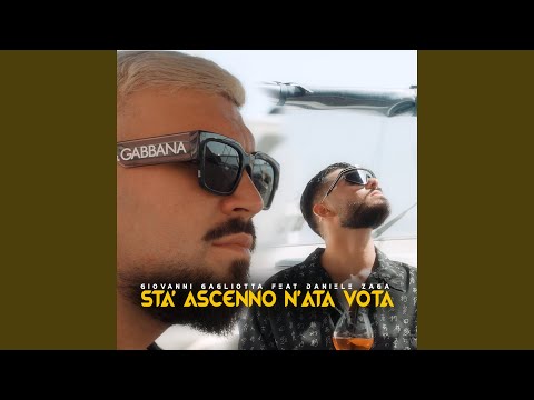 Sta' ascenno n'ata vota (feat. Daniele Zaga)