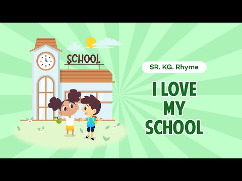 Nursery Rhyme| I Love My School | Macmillan Education India