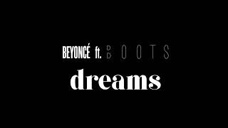 Dreams (feat. Beyoncé)