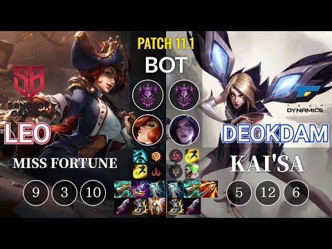 SB Leo Miss Fortune vs DYN deokdam Kai'Sa Bot - KR Patch 11.1