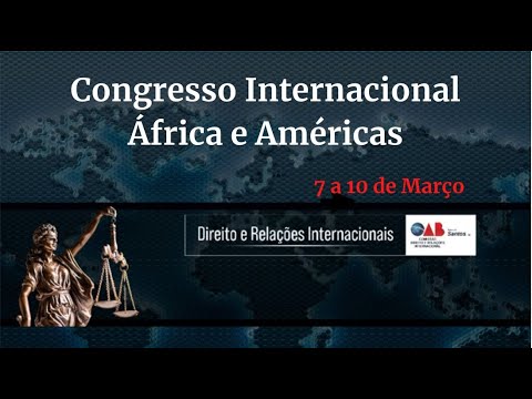 , title : 'Aduaneiro, Legislação, Mediação e Arbitragem - Congresso Internacional África e Américas'