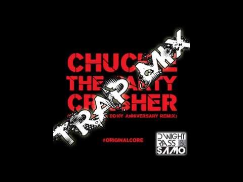 CHUCKIE -- THE PARTYCRASHER (TRAP MIX) (GENAIRO NVILLA)(DWIGHT RASS & SAMO)(FREE DOWNLOAD)