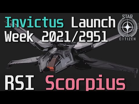 Invictus Week 2021 & RSI Scorpius - Star Citizen 3.13