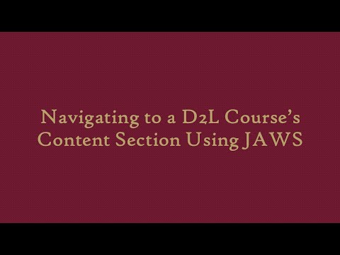 Navigating To D2l Course S Content Section Using Jaws