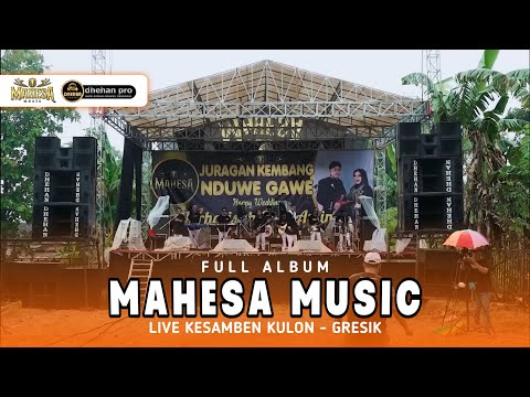 FULL ALBUM - MAHESA MUSIC LIVE KESAMBEN KULON GRESIK - DHEHAN PRO AUDIO