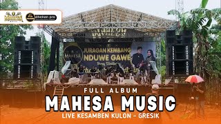Download lagu FULL ALBUM - MAHESA MUSIC LIVE KESAMBEN KULON GRESIK - DHEHAN PRO AUDIO mp3