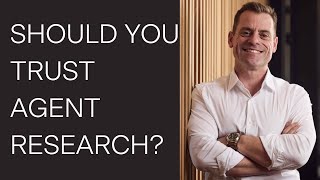Property research reports (should you trust the agent report?)